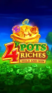 4 Pots Riches: Hold and Win
